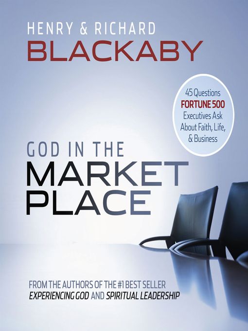 Title details for God in the Marketplace by Henry T Blackaby - Available